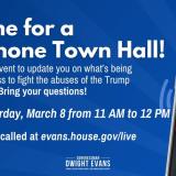 Telephone Town Hall March 8, 2025